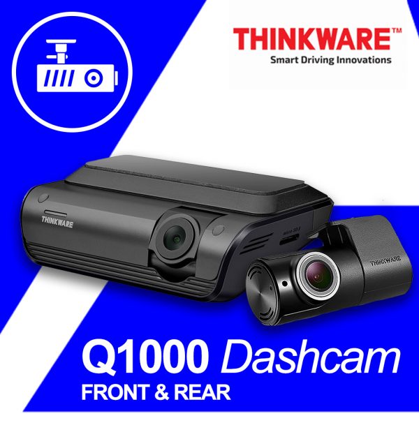 Thinkware Q1000 front & rear dash camera